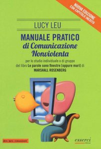 Comunicazione nonviolenta: migliorare le relazioni per migliorare la salute.